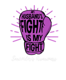 Discover My Husbands Fight Is My Fight Sarcoidosis Awarenes