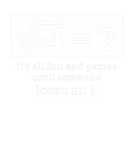 Discover It's All Fun And Games Mathematician Math Algebra