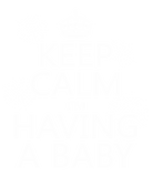Discover Keep Calm I'm Having A Baby (any color)