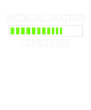 Discover Medical Doctor Loading School Gifts For Men Future