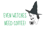 Discover Even Witches Need Coffee