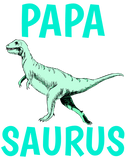 Discover Funny s for Dad PAPA SAURUS