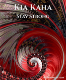 Discover Kia Kaha Stay Stronf themed