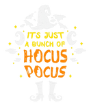 Discover It's Just A Bunch Of Hocus Pocus Funny Halloween C