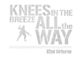 Discover 82nd Airborne All The Way Knees In The Breeze