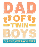 Discover Dad Of Twin Boys Classic Overachiever Funny Father