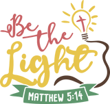 Discover Matthew 5:14 BE THE LIGHT