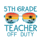 Discover Summer Sunglasses Beach Sunset 5Th Grade Teacher O