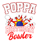 Discover Poppa Of The Birthday Bowler Bday Bowling Party Ce