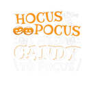 Discover Hocus Pocus I Need Candy To Focus Halloween