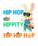 Discover Kids I Said Hip Hop The Hippity Funny Easter Day B
