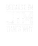 Discover Because I'm Jim That's Why | Funny Jim