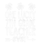 Discover One Lucky 7Th Grade Teacher Ever St Patrick's Day