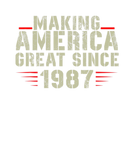 Discover Funny Making America Great Since 1987 Design, 25Th