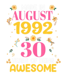 Discover 30 Years Old Women Made In August 1992 Birthday Gi