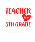 Discover This Teacher Loves Her 5Th Grade Teachers Student