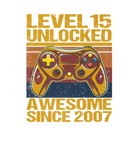Discover Level 15 Unlocked Awesome Since 2007 Retro 15Th Bi