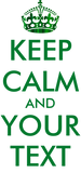 Discover Personalized KEEP CALM and YOUR TEXT - green crown