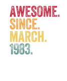 Discover Awesome Since March 1983 39Th Birthday Gift 39 Yea