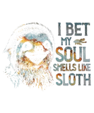 Discover my soul smells like sloth funny