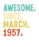 Discover Awesome Since March 1957 65Th Birthday 65 Year Old