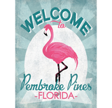 Discover Pembroke Pines Florida Pink Flamingo Retro