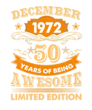 Discover Awesome Since December 1972 50Th Birthday Gift 50Y