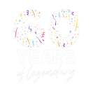 Discover 60 Years Of Legendary - 60Th Birthday 60 Years Old