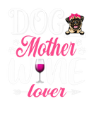 Discover Cute Dog Mother Wine Lover Pug Dog Mother's Day