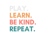 Discover Play learn be kind repeat