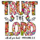 Discover Trust The Lord Sublimation