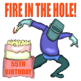 Discover Fire In The Hole 55th Birthday Gifts