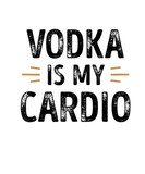 Discover Vodka Is My Cardio Funny Retro