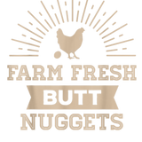 Discover Farm Fresh Butt Nuggets Funny Chicken Egg Gift for