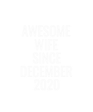 Discover Awesome Wife Since December 2020 Present Gift