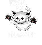 Discover Fear Me Human Funny Kawaii Kitten
