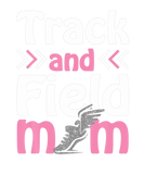Discover Track Mom Track And Field Mom Runner Running Mothe