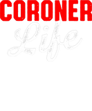 Discover Coroner Medical Examiner Life Investigator Sweatsh