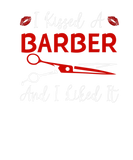 Discover Funny I Kissed A Barber And I Like It Barber Girlf
