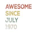 Discover 52 Years Old Awesome Since July 1970 52Nd Birthday