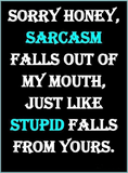 Discover **THE SARCASTIC LADY'S "