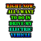 Discover All I Want To Do Is Drive My Electric Vehicle