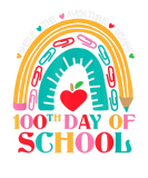 Discover Rainbow 100Th Day Of School Teacher - 100 Days Sma