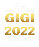 Discover Proud Gigi Of A 2022 Graduate Class Of 2022 Gradua