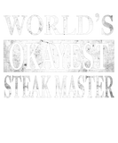 Discover Funny BBQ Sarcasm World's Okayest Steak Master Bes