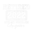 Discover Distressed Retired 2022 Not My Problem Anymore Ret