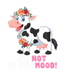 Discover I'm Not In The Mood Cute Moo Cow Famer Rancher Flo