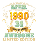 Discover April 1990 31 Years Of Being Awesome 31St Birthday