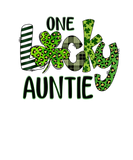 Discover One Lucky Auntie S Shamrock St Patrick's Day