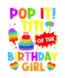 Discover Pop It Titi Of The Birthday Girl Fidget Kids Famil